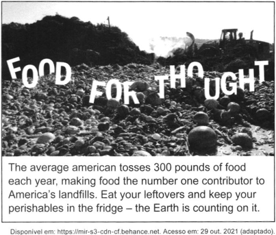 cartaz de campanha. A fotografia mostra um lixão a céu aberto coberto de frutas e legumes descartados, com um trator ao fundo. Sobre a imagem, em letras grandes e desalinhadas, "FOOD FOR THOUGHT". Abaixo da foto, o texto: